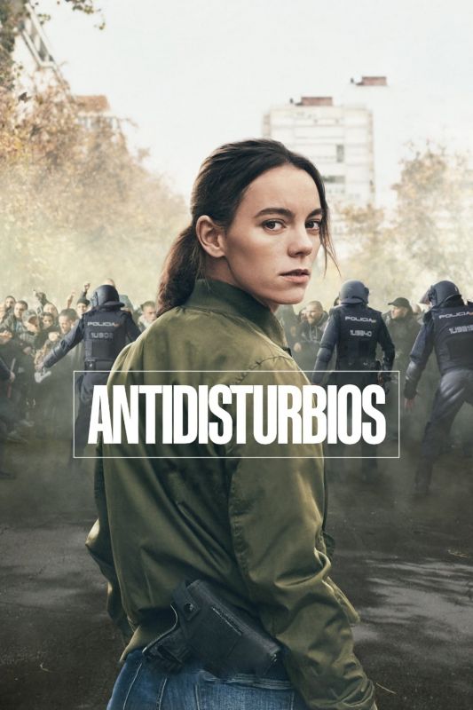 Antidisturbios saison 1 poster