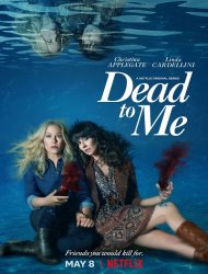 Dead to Me saison 2 poster