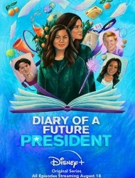 Diary of a Future President saison 2 poster