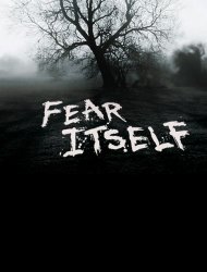 Fear Itself : les Maîtres de la peur saison 1 poster