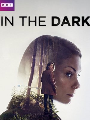 In The Dark (2017) saison 1 poster