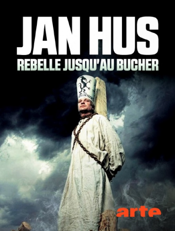 Jan Hus : Rebelle jusqu'au bûcher saison 1 poster