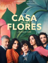 La casa de las flores saison 1 poster