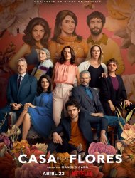 La casa de las flores saison 3 poster