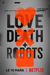 Love, Death + Robots saison 1 poster