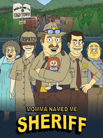 Momma Named Me Sheriff saison 1 poster