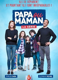 Papa ou maman - la série saison 1 poster