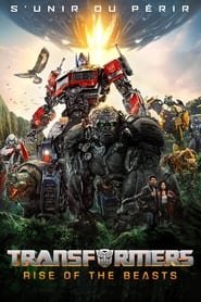 Transformers : Rise of the Beasts