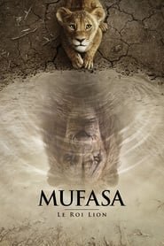 Mufasa : Le Roi Lion VF