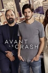 Avant le crash saison 1 poster