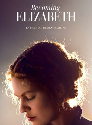 Becoming Elizabeth saison 1 poster