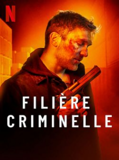 Filière Criminelle