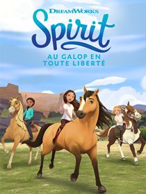 Spirit : Au galop en toute liberté saison 1 poster