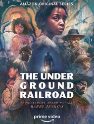 The Underground Railroad saison 1 poster