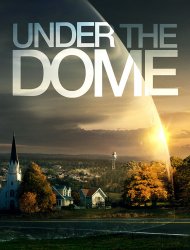 Under The Dome saison 1 poster