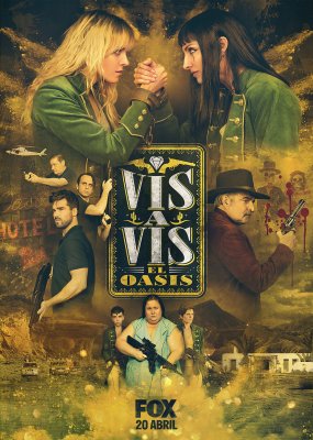 Vis a Vis: El Oasis saison 1 poster